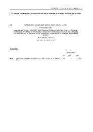 Supplementing Directive 2010/31/EU of the European Parliament and of the Council on the energy performance of buildings by establishing a comparative methodology framework for calculating cost-optimal levels of minimum energy performance requirements for buildings and building elements (consolidated with amendments up to April 2013)