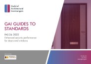 GAI guide to standards - PAS 24:2022 Enhanced security performance for doors and windows