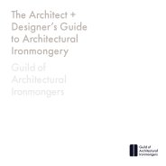 Architect + designer’s guide to architectural ironmongery