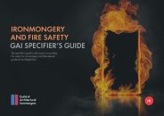 Ironmongery and fire safety - GAI specifier's guide