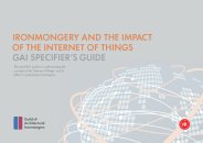Ironmongery and the impact of the Internet of Things - GAI specifier's guide