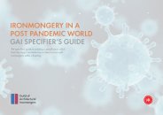 Ironmongery in a post pandemic world - GAI specifier's guide