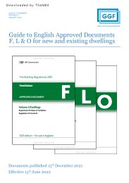 Guide to English Approved Documents F, L & O for new and existing dwellings