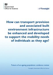 How can transport provision and associated built environment infrastructure be enhanced and developed to support the mobility needs of individuals as they age? Future of an ageing population: evidence review