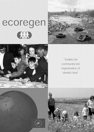 Ecoregen - toolkits for community-led regeneration of derelict land