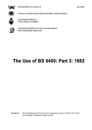 Highway structures: Approval procedures and general design. General design. Use of BS 5400: part 3: 1982