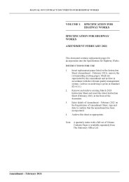 Specification for highway works (SHW). (March 1998 incorporating amendments dated: 1998 June, July and August, 2001 May, 2002 May and November, 2003 February, May, August and November, 2004 May and November, 2005 May and November, 2006 May and November, 2007 May and November, 2008 May, August and November, 2009 May and November, 2014 May, August and December, February 2016, February and May 2017, May 2018, July 2019, January, February and March 2020, and February 2021)