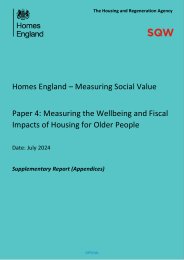 Homes England - measuring social value. Paper 4: measuring the wellbeing and fiscal impacts of housing for older people. Supplementary report (appendices)