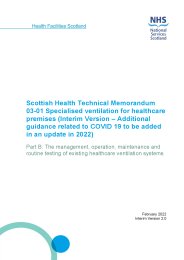 Specialised ventilation for healthcare premises. Part B: the management, operation, maintenance and routine testing of existing healthcare ventilation systems. Interim version 2.0 - additional guidance related to COVID 19 to be added in an update in 2022