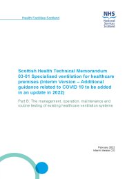Specialised ventilation for healthcare premises. Part B: the management, operation, maintenance and routine testing of existing healthcare ventilation systems. Interim version 2.0 - additional guidance related to COVID 19 to be added in an update in 2022