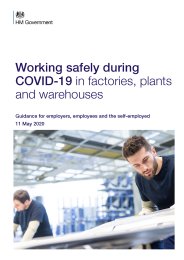 Working safely during COVID-19 in factories, plants and warehouses - guidance for employers, employees and the self-employed