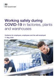 Working safely during COVID-19 in factories, plants and warehouses - guidance for employers, employees and the self-employed