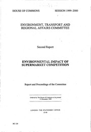 Environmental impact of supermarket competition (HC 120 of session 1999-2000)