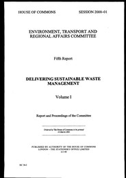 Delivering sustainable waste management (HC 36-I of session 2000-01)
