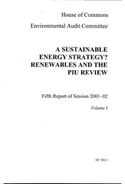 A sustainable energy strategy? Renewables and the PIU review (HC 582-I of session 2001-02)