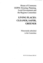 Living places: cleaner, safer, greener (HC 673-II of session 2002-03)