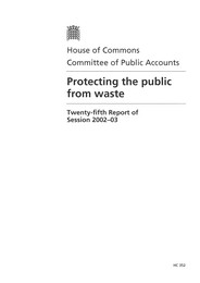 Protecting the public from waste (HC 352 of session 2002-03)