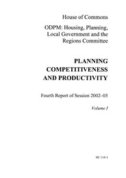 Planning, competitiveness and productivity (HC 114-I of session 2002-03)