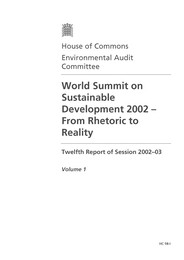 World summit on sustainable development 2002 - from rhetoric to reality (HC 98-I of session 2002-03)