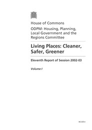 Living places: cleaner, safer, greener (HC 673-I of session 2002-03)