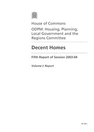 Decent homes (HC 46-I of session 2003-04). Volume 1