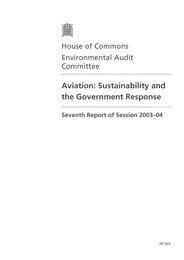 Aviation: sustainability and the government response (HC 623 of session 2003-04)