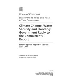 Climate change, water security and flooding: Government reply to the Committee's Report (HC 101 of session 2004-2005)