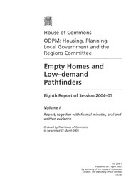 Empty homes and low-demand pathfinders (HC 295-I of session 2004-05)
