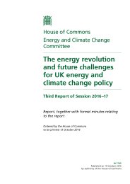 Energy revolution and future challenges for UK energy and climate change policy (HC 705 of session 2016-17). Report, together with formal minutes relating to the report