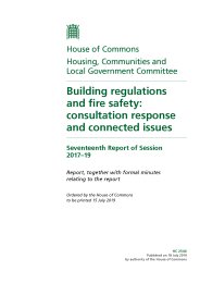 Building regulations and fire safety: consultation response and connected issues (HC 2546 of session 2017-19). Report, together with formal minutes relating to the report