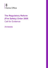 Regulatory Reform (Fire Safety) Order 2005. Call for evidence. Annexes