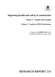 Improving health and safety in construction: phase 2 - depth and breadth: volume 7 - analysis of HSE mechanisms