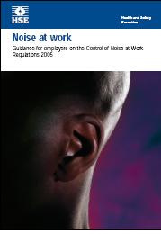 Noise at work. Guidance for employers on the control of noise at work regulations 2005