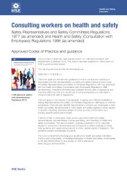Consulting workers on health and safety. Safety representatives and safety committees regulations 1977 (as amended) and Health and safety (consultation with employees) regulations 1996 (as amended). Approved codes of practice and guidance. 2nd edition with amendments