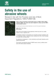 Safety in the use of abrasive wheels - revised in line with the Provision and Use of Work Equipment Regulations 1998 (PUWER 98). 3rd edition