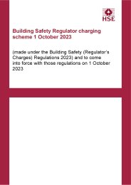 Building Safety Regulator charging scheme 1 October 2023 (made under the Building Safety (Regulator's Charges) Regulations 2023) and to come into force with those regulations on 1 October 2023. Version 1