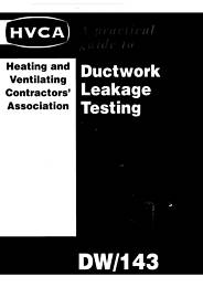 Practical guide to ductwork leakage testing. 5th edition (Withdrawn)