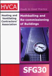 Guide to good practice - mothballing and re-commissioning of buildings