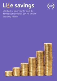 Life savings. Cash back: a basic 'how to' guide to developing the business case for a health and safety initiative