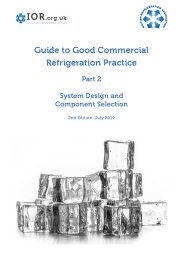 Guide to good commercial refrigeration practice: Part 2 - System design and component selection