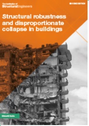 Structural robustness and disproportionate collapse in buildings. Second edition