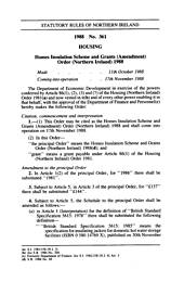 Homes Insulation Scheme and Grants (Amendment) Order (Northern Ireland) 1988