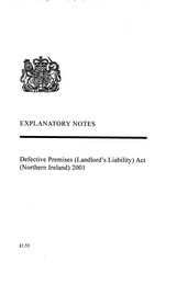 Defective Premises (Landlord's Liability) Act (Northern Ireland) 2001. Chapter 10. Explanatory Notes