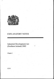 Explanatory Notes to the Industrial Development Act (Northern Ireland) 2002. Chapter 1