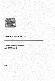 Explanatory Notes to the Land Reform (Scotland) Act 2003. asp 2
