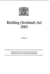 Building (Scotland) Act 2003. asp 8
