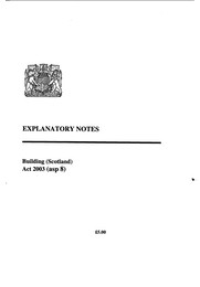 Explanatory Notes to the Building (Scotland) Act 2003. asp 8