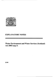 Explanatory Notes to the Water Environment and Water Services (Scotland) Act 2003. asp 3