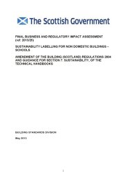 Final Business and Regulatory Impact Assessment: Sustainability labelling for non domestic buildings - schools: Amendment of the Building (Scotland) Regulations 2004 and guidance for Section 7: Sustainability, of the technical handbooks. SSI 2013/143