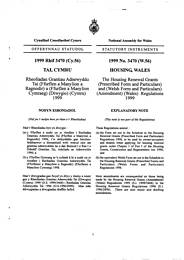 Housing Renewal Grants (Prescribed Form and Particulars) and (Welsh Form and Particulars) (Amendment) (Wales) Regulations 1999. (W.56)